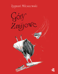 Miłoszewski Zygmunt - Góry Żmijowe