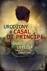 Letizia Amadeo - Urodzony w Casal di Principe
