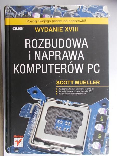 Mueller Scott - Rozbudowa i naprawa komputerów PC