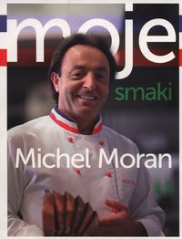 Moran Michel - Moje Smaki