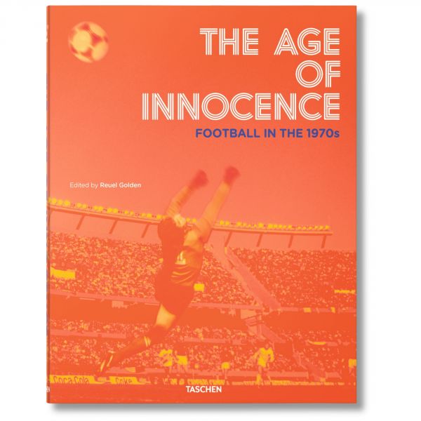 Reuel Golden - The Age of Innocence. Football in the 1970s, nowa