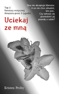 Proby Kristen - Uciekaj ze mną