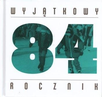'84 Wyjątkowy rocznik