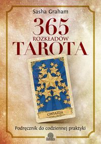 Graham Sasha - 365 rozkładów Tarota
