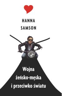Samson Hanna - Wojna żeńsko-męska i przeciwko światu