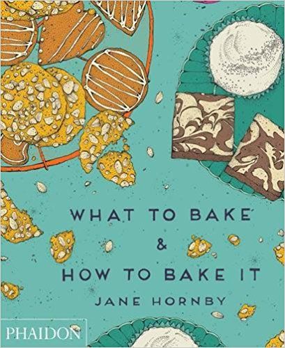 Hornby Jane - What to Bake & How to Bake It, Nowa
