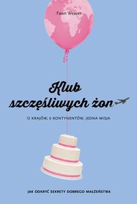 Weaver Fawn - Klub szczęśliwych żon