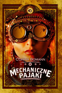 Bomann Corina - Mechaniczne pająki