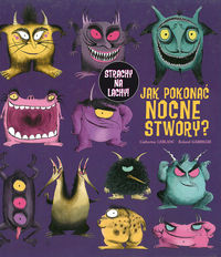 Garrigue Ronald - Jak pokonać nocne stwory?
