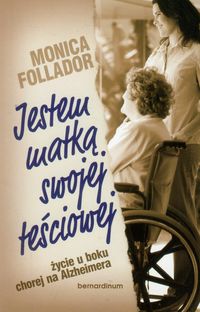 Follador Monica - Jestem matką swojej teściowej