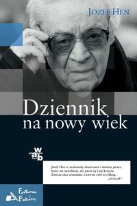 Hen Józef - Dziennik na nowy wiek