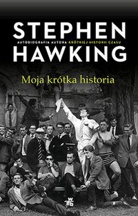 Hawking Stephen - Moja krótka historia