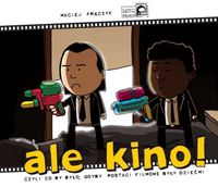 Maciej Frączyk - Ale kino