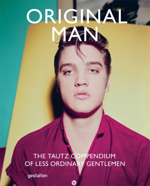 Grant Patrick - Original Man: The Tautz Compendium of Less Ordinary Gentlemen