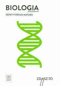 Biologia. Repetytorium. Matura. Zakres rozszerzony, WSiP