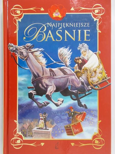 Liszewska Joanna (red.) - Najpiękniejsze baśnie