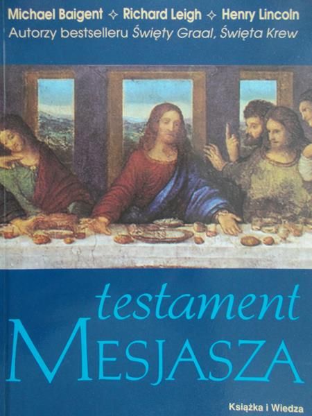 Baigent Michael - Testament Mesjasza
