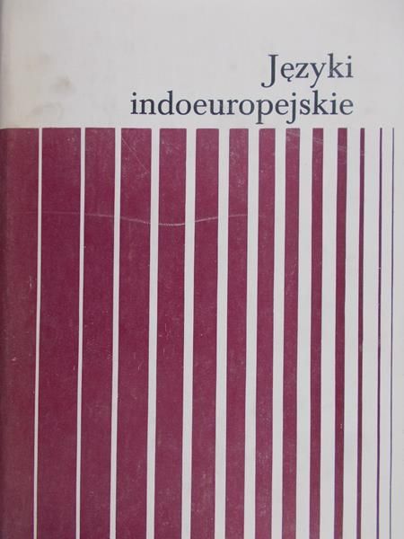 Bednarczuk Leszek (red.) - Języki indoeuropejskie, T. II