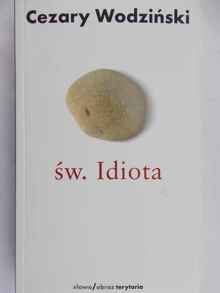 Wodziński Cezary - Św Idiota