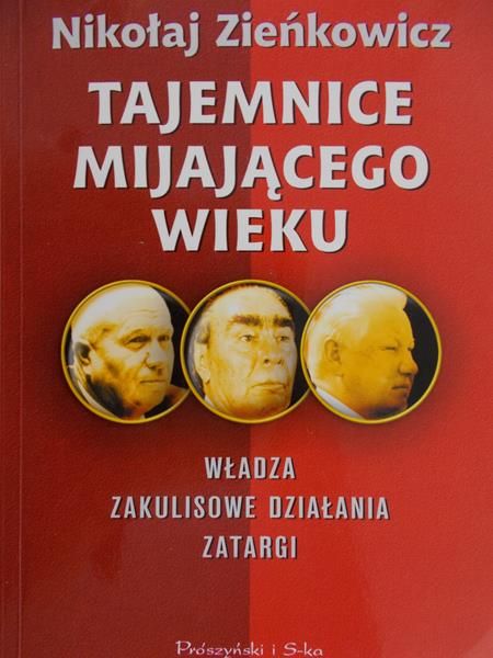 Zieńkowicz Nikołaj - Tajemnice mijającego wieku