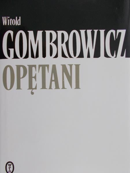 Gombrowicz Witold - Opętani
