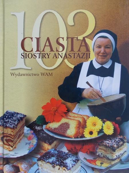 Pustelnik Anastazja - 103 ciasta Siostry Anastazji