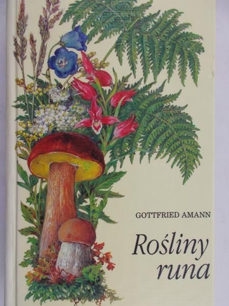 Amann Gottfried - Rośliny runa