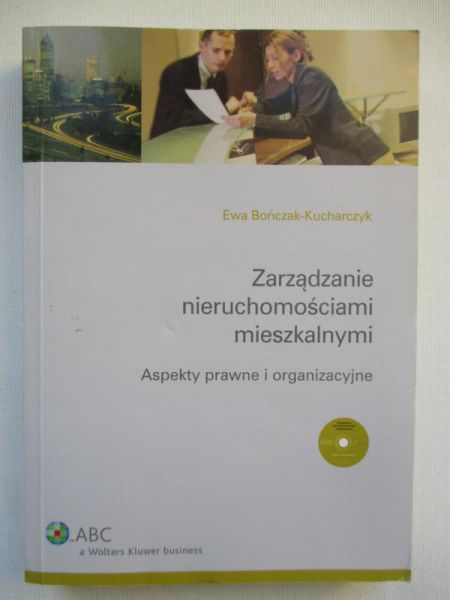 Bończak-Kucharczyk Ewa - Zarządzanie nieruchomościami mieszkalnymi
