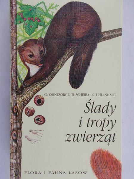 Ohnesorge G. - Ślady i tropy zwierząt