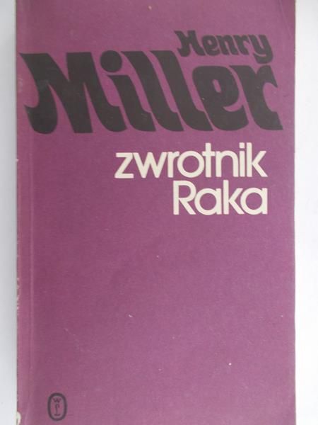 Miller Henry  - Zwrotnik Raka