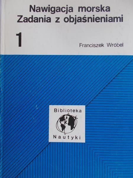 Urbański Józef - Nawigacja morska, t. I