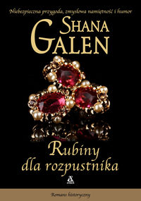 Galen Shana - Rubiny dla rozpustnika