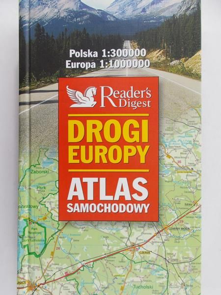 Drogi Europy. Atlas samochodowy