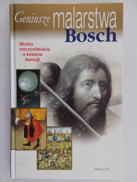 Geniusze malarstwa. Bosch