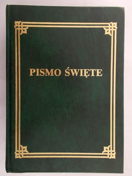 Pismo Święte Starego i Nowego Testamentu