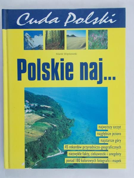 Więckowski Marek - Cuda Polski. Polskie naj...