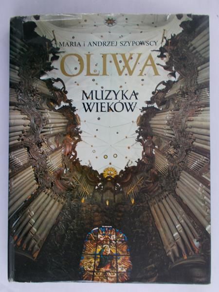 Szypowscy Maria i Andrzej - Oliwa. Muzyka wieków