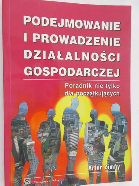 Zimny Artur - Podejmowanie i prowadzenie działalności gospodarczej
