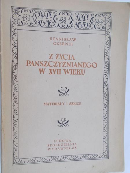 Czernik Stanisław - Z życia pańszczyźnianego w XVII wieku
