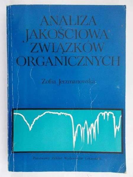Jerzmanowska Zofia - Analiza jakościowa związków organicznych