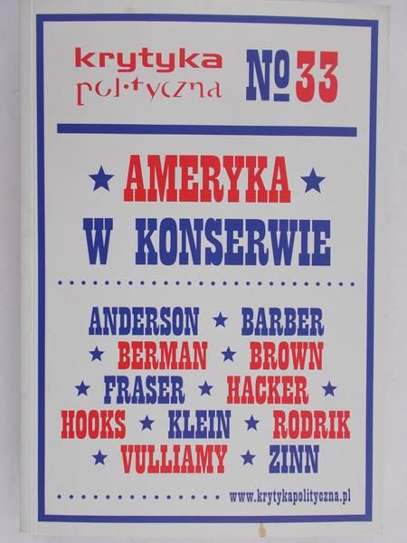 Krytyka Polityczna nr 33: Ameryka w Konserwie