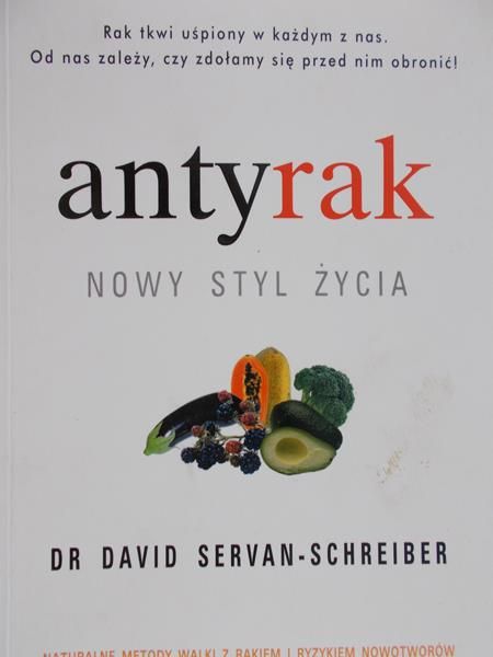 Servan-Schreiber David - Antyrak. Nowy styl życia