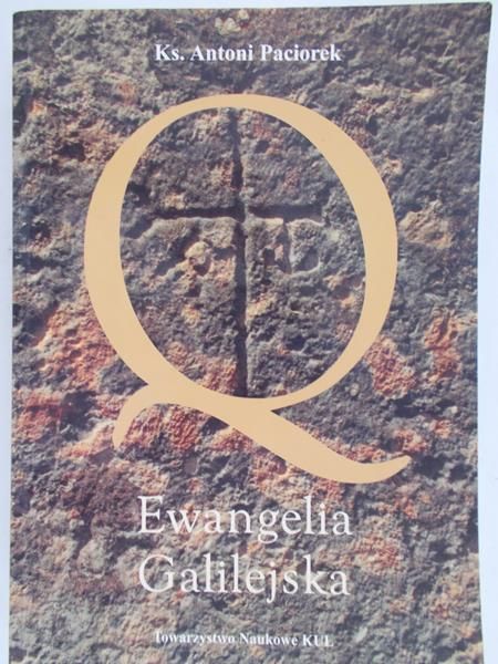 Paciorek Antoni - Ewangelia Galilejska