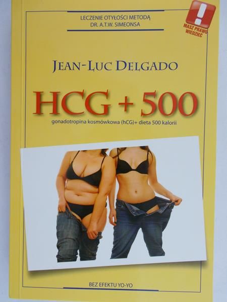 Jean- Luc Delgado - HCG + 500 gospodarka kosmówkowa (hCG)+ dieta 500 kalorii