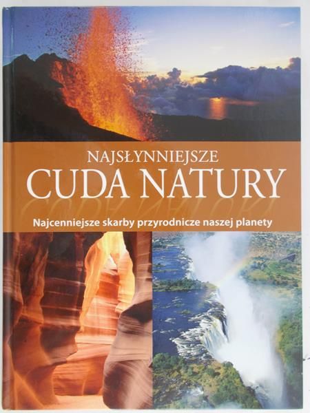 Urlike Schuber - Najsłynniejsze cuda natury