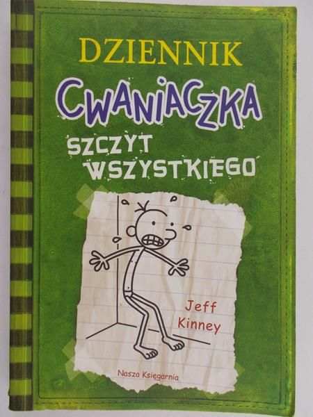Kinney Jeff - Dziennik Cwaniaczka. Szczyt wszystkiego