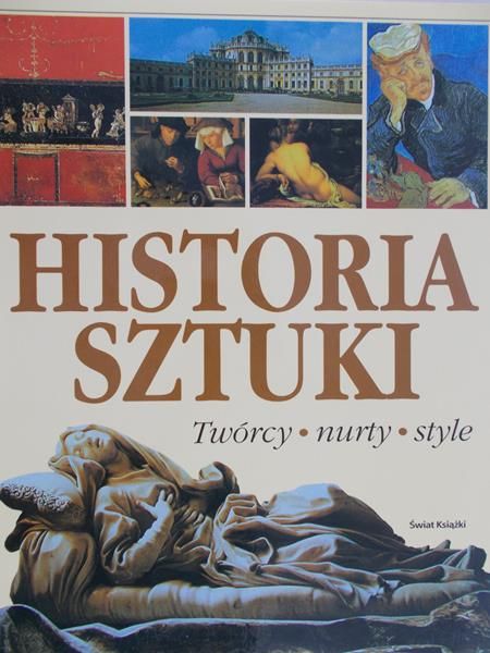 Historia sztuki. Twórcy. Nurty. Style.