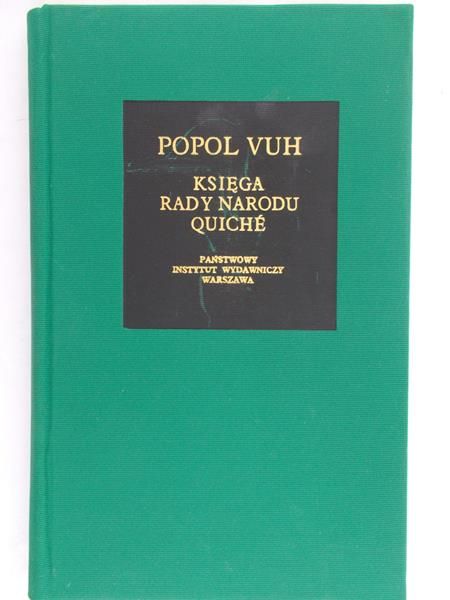 Popol Vuh - Księga Rady Narodu Quiché