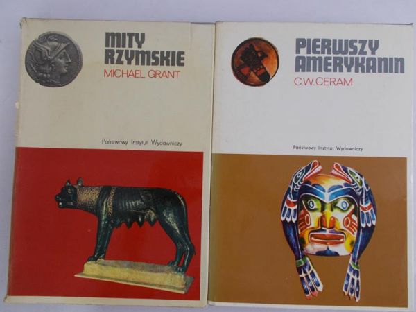 Ceram C.W/Grant Michael - Pierwszy Amerykanin/Mity Rzymskie