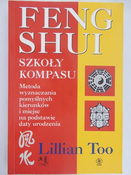 Too Lillian - Feng shui szkoły kompasu